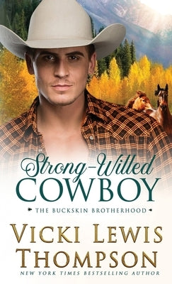 Strong-Willed Cowboy Paperback Ocean Dance Press LLC