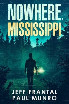 Nowhere, Mississippi Paperback Sovereign Media LLC
