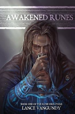 Awakened Runes Paperback Lance M. VanGundy