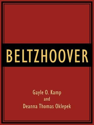 Beltzhoover Paperback Authorhouse