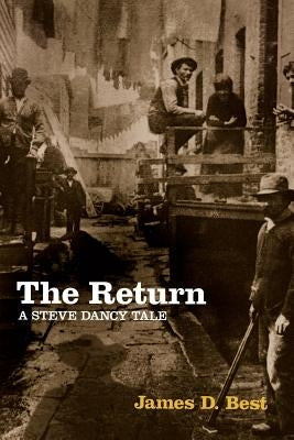 The Return: A Steve Dancy Tale Paperback Wheatmark