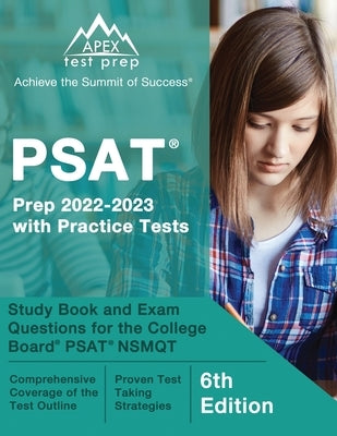 Apex Test Prep PSAT Prep 2022-2023 paperback study book with practice tests and exam questions for college-bound students.