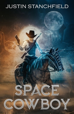Space Cowboy Paperback Wordfire Press