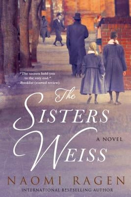 The Sisters Weiss Paperback St. Martin's Griffin