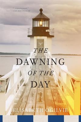 The Dawning of the Day Paperback Down East Books