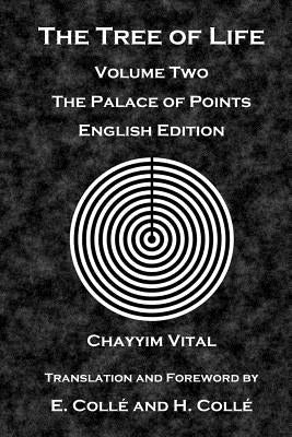 The Tree of Life: The Palace of Points - English Edition Paperback Createspace Independent Publishing Platform