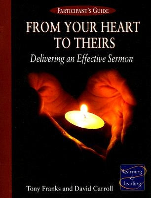 Paperback participant's guide titled "From Your Heart to Theirs" by Discipleship Resources, focusing on sermon delivery skills.