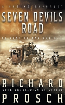 Seven Devils Road: A Traditional Western Novel Wolfpack Publishing