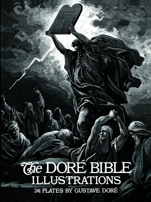 The Doré Bible Illustrations by Doré, Gustave