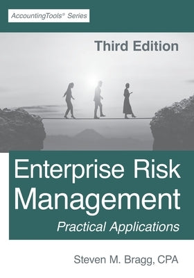 Enterprise Risk Management: Third Edition Paperback Accountingtools, Inc.