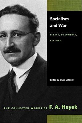 Socialism and War: Essays, Documents, Reviews Paperback Liberty Fund