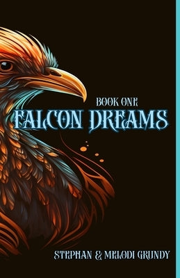 Falcon Dreams Paperback Three Little Sisters