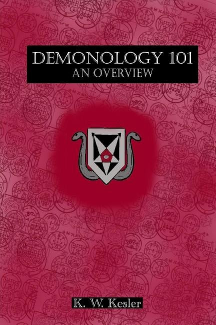 Demonology 101: An Overview Paperback New Occult Reviews