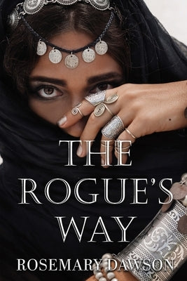 The Rogue's Way Paperback Authors' Tranquility Press