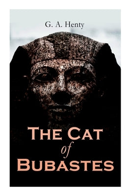 The Cat of Bubastes: Historical Novel Paperback E-Artnow