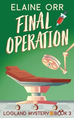 Final Operation Paperback Lifelong Dreams Publishing