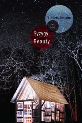 Syzygy, Beauty: An Essay Paperback Sarabande Books