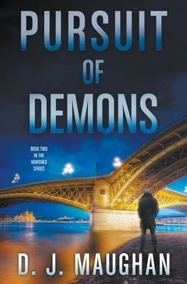 Pursuit of Demons Paperback D.J. Maughan