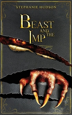 Paperback of "Beast And The Imp" by Hudson Indie Ink, showing the book cover with fantasy artwork and title.