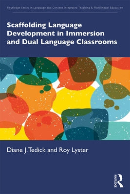 Scaffolding Language Development in Immersion and Dual Language Classrooms Paperback Routledge
