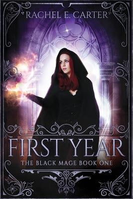 First Year Paperback Rachel E. Carter
