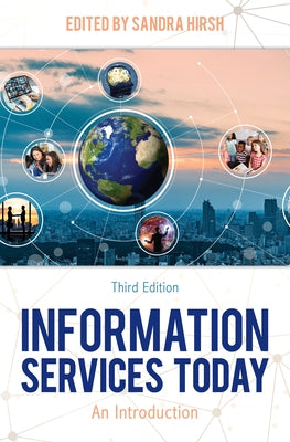 Information Services Today: An Introduction Paperback Rowman & Littlefield Publishers