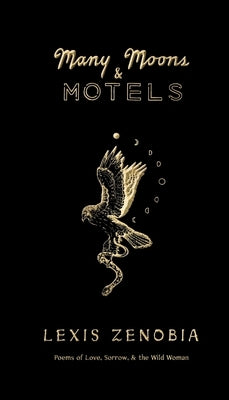 Many Moons & Motels Paperback Lexis Zenobia
