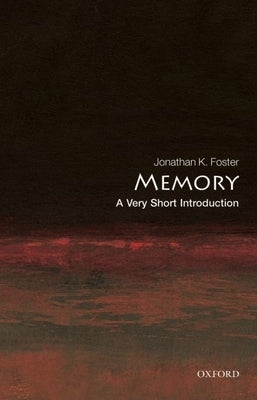 Memory: A Very Short Introduction Paperback Oxford University Press, USA