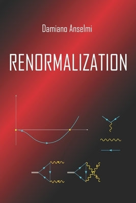 Renormalization Paperback Independently Published