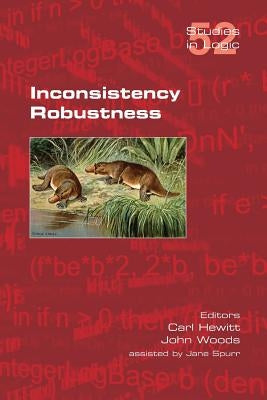 Inconsistency Robustness Paperback College Publications