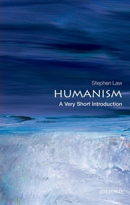 Humanism: A Very Short Introduction Paperback Oxford University Press, USA