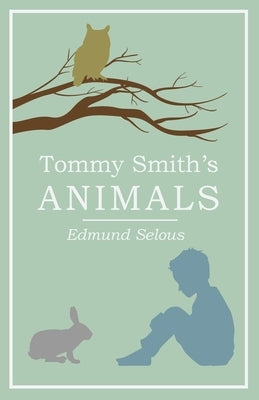 Tommy Smith's Animals Paperback White Press