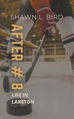 Paperback "After #8" by Lintusen Press featuring a cover with abstract artwork and bold typography.