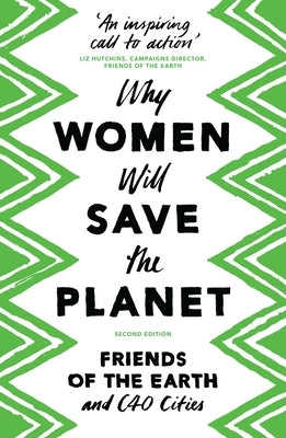 Why Women Will Save the Planet Zed Books