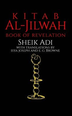 Kitab Al-Jilwah: Book of Revelation Paperback Createspace Independent Publishing Platform