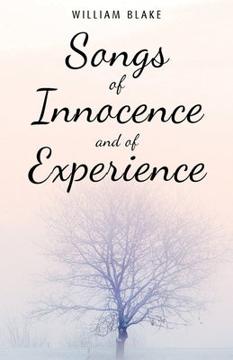 Songs of Innocence and of Experience Paperback Classy Publishing