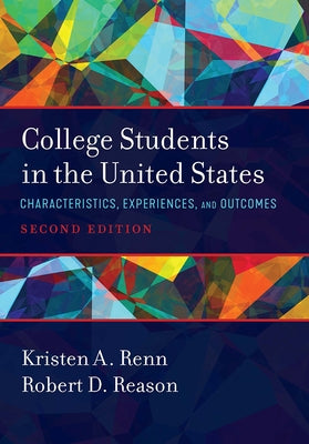 College Students in the United States: Characteristics, Experiences, and Outcomes Paperback Routledge