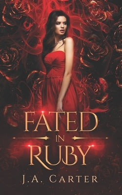 Fated in Ruby: A Paranormal Vampire Romance Paperback Independently Published