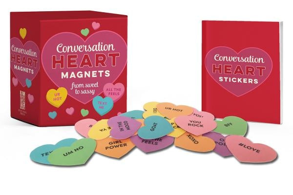 Conversation Heart Magnets: From Sweet to Sassy by Running Press