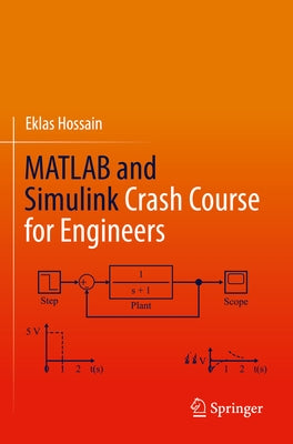 MATLAB and Simulink Crash Course for Engineers Paperback Springer