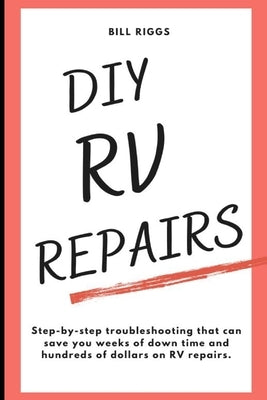 DIY RV Repairs Paperback Independently Published