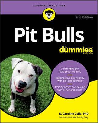 Pit Bulls for Dummies Paperback For Dummies