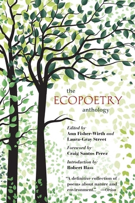 The Ecopoetry Anthology Paperback Trinity University Press