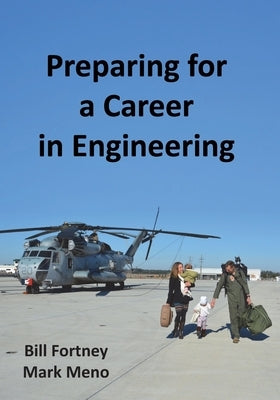 Preparing for a Career in Engineering Paperback Createspace Independent Publishing Platform