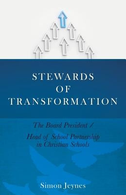 Stewards of Transformation Paperback Xulon Press