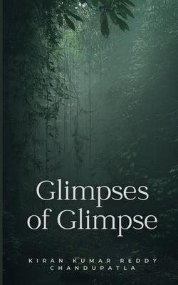 Glimpses of Glimpse Paperback Libresco Feeds Private Limited