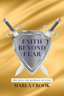 Faith Beyond Fear Paperback WestBow Press