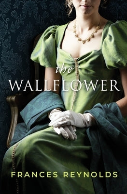 Paperback of The Wallflower: A Pride and Prejudice Variation by Quills & Quartos Publishing, featuring a book cover with elegant design.