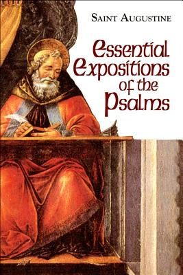 Essential Expositions of the Psalms Paperback New City Press