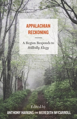 Paperback of Appalachian Reckoning by West Virginia University Press, featuring the book cover with regional imagery.